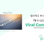 Viral Content Creation in 7 Simple Steps for your Business|Template Included